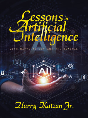 cover image of Lessons in Artificial Intelligence